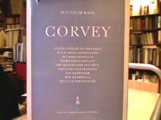 <b>Rave, Wilhelm.</b><br />Corvey.
