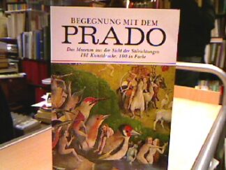 <b>Buendia, J. Rogelio.</b><br />Begegnung mit dem Prado.