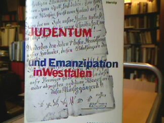<b>Herzig, Arno.</b><br />Judentum und Emanzipation in Westfalen