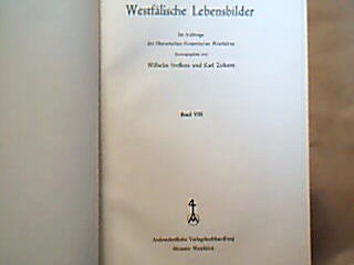 <p class="headtitle">Westfälische Lebensbilder</p><b>Steffens, Henrich (Henrik) und Hrsg. Zuhorn.</b><br />Westfälische Lebensbilder Bd. VIII