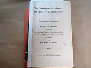 <b>Müller, Josef.</b><br />Das Domkapitel zu Münster zur Zeit der Säkularisation