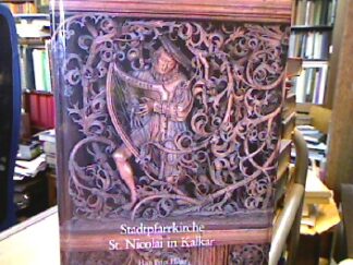 <b>Hilger, Hans Peter.</b><br />Stadtpfarrkirche St. Nicolai in Kalkar.