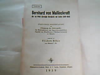 <b>Bröker, Elisabeth.</b><br />Bernhard von Mallinckrodt bis zur Wahl Christoph Berhards von Galen (1591-1650)