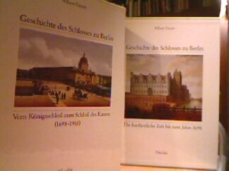 <b>Geyer, Albert.</b><br />Geschichte des Schlosses zu Berlin. Erster Band : die kurfürstliche Zeit bis zum Jahre 1698. Mit einer Einführung von Jürgen Julier. Der Text. Die Bilder 2 Bde in Schuber.; Band 2 Vom Königsschloss zum Schloß des Kaisers.  Der Text die Bilder. 2 Bde.