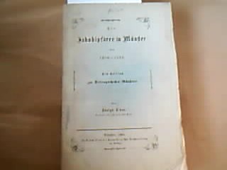 <b>Tibus, Adolph.</b><br />Die Jakobipfarre in Münster von 1508- 1523. Ein Beitrag zur Sittengeschichte Münsters