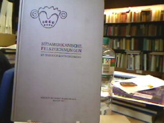 <b>Koch-Grünberg, Theodor.</b><br />Südamerikanische Felszeichnungen