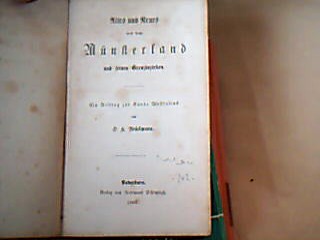 <b>Brückmann, O.H.</b><br />Altes und Neues aus dem Münsterland und seinen Grenzbezirken. Ein Beitrag zur Kunde Westfalens