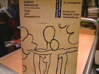 <b>Ledergerber, Karl.</b><br />Kunst und Religion in der Verwandlung.