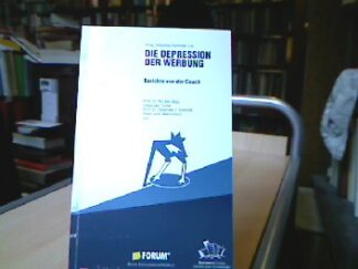 <b>Kemmler, Sebastian.</b><br />Die  Depression der Werbung : Berichte von der Couch.