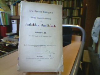 <b></b><br />Verhandlungen der XXXII. General-Versammlung der Katholiken Deutschlands zu Münster i.W. vom 30. August bis 3. September 1885.
