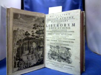 <b>Plutarch (Plutarchi) und Christ. Augst ( Übers.) Heumann.</b><br />Plutarchi de Liberorum educatione commentarius cum nova interpretatione latina et adnotationibus Christ. Aug. Heumanni