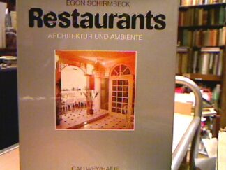 <b>Schirmbeck, Egon.</b><br />Restaurants. Architektur und Ambiente