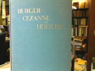 <p class="headtitle">Cezannne und Hodler</p><b>Burger, Fritz.</b><br />Cezanne und Hodler : Einführung in die Probleme der Malerei der Gegenwart.