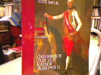 <b>Gründler, Johannes (Hg.).</b><br />Österreich zur Zeit Kaiser Josephs II. Mitregent Kaiserin Maria Theresias, Kaiser und Landesfürst.