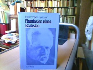 <b>Popper-Lynkeus, Josef.</b><br />Phantasien eines Realisten.