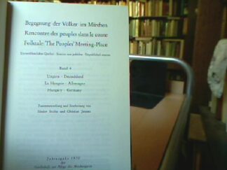 <b>Erdész, Sándor und Christian Jenssen (Bearb.).</b><br />Begegnung der Völker im Märchen - Recontre des peuples dans le conte - Folktale: The Peoples Meeting-Place.