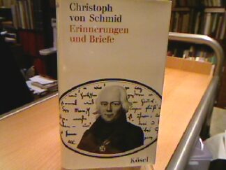 <b>Schmid, Christoph von.</b><br />Erinnerungen und Briefe.