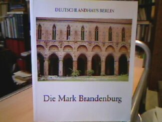<b>Schulz, Wolfgang.</b><br />Die Mark Brandenburg.