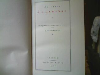<b>Widmaier, Karl (Hrsg.).</b><br />Schriften J. G. Hamanns, Ausgew. und hrsg. von Karl Widmaier