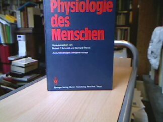 <b>Schmidt, Robert F. [Hrsg.].</b><br />Physiologie des Menschen.