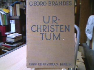 <b>Brandes, Georg.</b><br />Urchristentum.