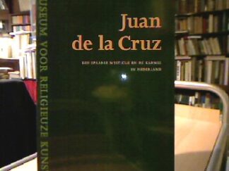 <b>Liebergen, L. C. B. M. van (Red.).</b><br />Juan de la Cruz.