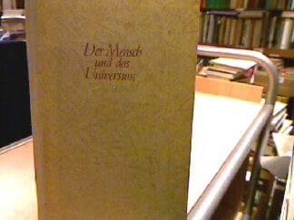 <b>Müller-Freienfels, Richard.</b><br />Der Mensch und das Universum: Philosophische Antworten auf kosmische Fragen