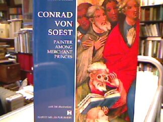 <b>Corley, Brigitte.</b><br />Conrad von Soest. Painter among merchant princes