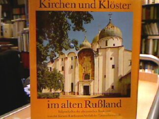 <b>Faensen, Hubert.</b><br />Kirchen und Klöster im alten Rußland.
