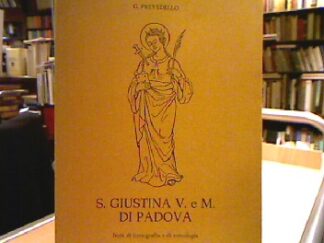 <b>Prevedello, D. Giustino.</b><br />S. Giustina V. e M. di Padova.