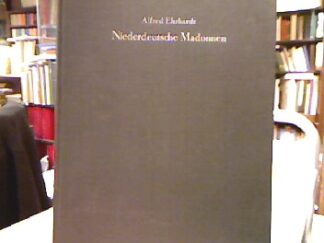<b>Ehrhardt, Alfred und Hans Wentzel.</b><br />Niederdeutsche Madonnen.