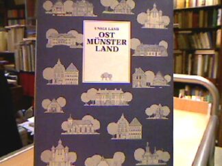 <b>Krewerth, Rainer A.</b><br />Unser Land : Ostmünsterland