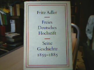 <b>Adler, Fritz.</b><br />Freies Deutsches Hochstift.