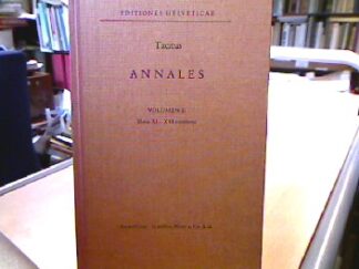 <b>P. Cornelius Tacitus.</b><br />Annalum ab excessu divi Augusti quae supersunt