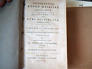 <b>Xenophon.</b><br />Xenophontos Kyrou paideias biblia okto - Xenophontis Cyri disciplina liber VIII