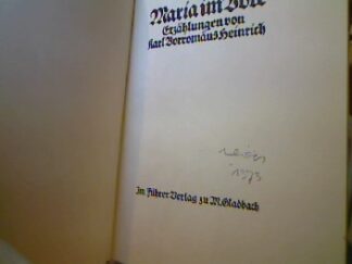 <b>Heinrich, Karl Borromäus.</b><br />Maria im Volk.