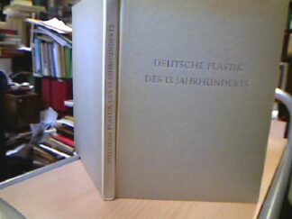 <b>Jantzen, Hans.</b><br />Deutsche Plastik des 13. Jahrhunderts.