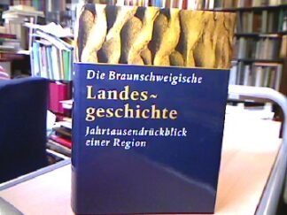 <b>Jarck, Horst-Rüdiger.</b><br />Die  braunschweigische Landesgeschichte : Jahrtausendrückblick einer Region , [ein Projekt der Stiftung Nord.
