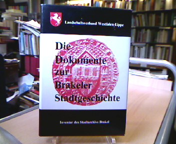 <b>Bruns, Alfred (Hrsg.).</b><br />Inventar des Stadtarchivs Brakel.