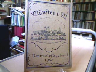 <b></b><br />Münster i. W. Denkmalpflegetag 1921.
