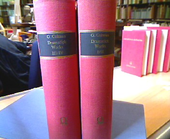 <b>Colman, Georg ( the elder).</b><br />The dramatick Worcks. 4 vols. in 2 vols. London 1777.