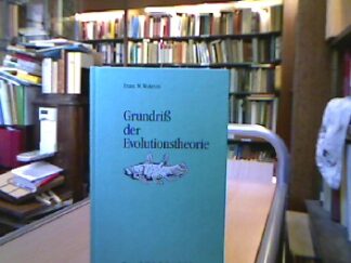 <b>Wuketits, Franz M.</b><br />Grundriß der Evolutionstheorie.