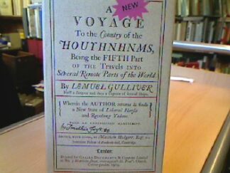 <b>Gulliver, Lemuel.</b><br />A New Voyage to the Country of the Houyhnhnms.