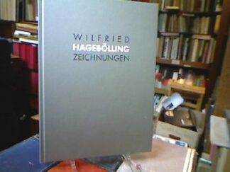 <b>Hagebölling, Wilfried.</b><br />Wilfried Hagebölling Zeichnungen aus der Sammlung der Städtischen Galerie Am Abdinghof Paderborn
