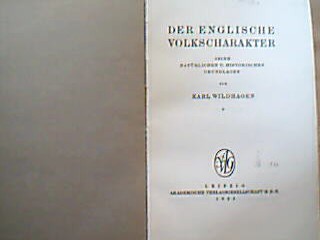 <b>Wildhagen, Karl.</b><br />Der englische Volkscharakter.