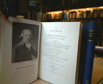 <b>Reynolds, Joshua.</b><br />The Works. Containing his Discourses, Idlers, A Journey to Flanders and Holland, (now first published,) and his Commentary on Du Fresnoy` s Art of Painting. Printed from his revised Copies, (with his Last Corrections and Additions). Edited by Edmond Malone. (1797).