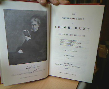<b>Hunt, Leigh.</b><br />The Correspondence. Edited by his Eldest Son (1862).