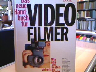 <b>Dollin, Stuart.</b><br />Das neue Handbuch für Videofilmer