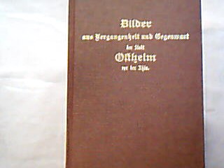 <b>Förtsch, W.</b><br />Bilder aus Vergangenheit und Gegenwart der Stadt Ostheim vor der Rhön.