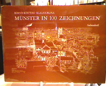 <b>Kösters, Bernd.</b><br />Münster in 100 Zeichnungen.